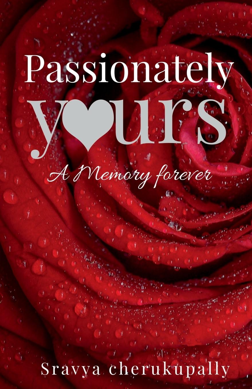 Knjiga Passionately yours Sravya Cherukupally