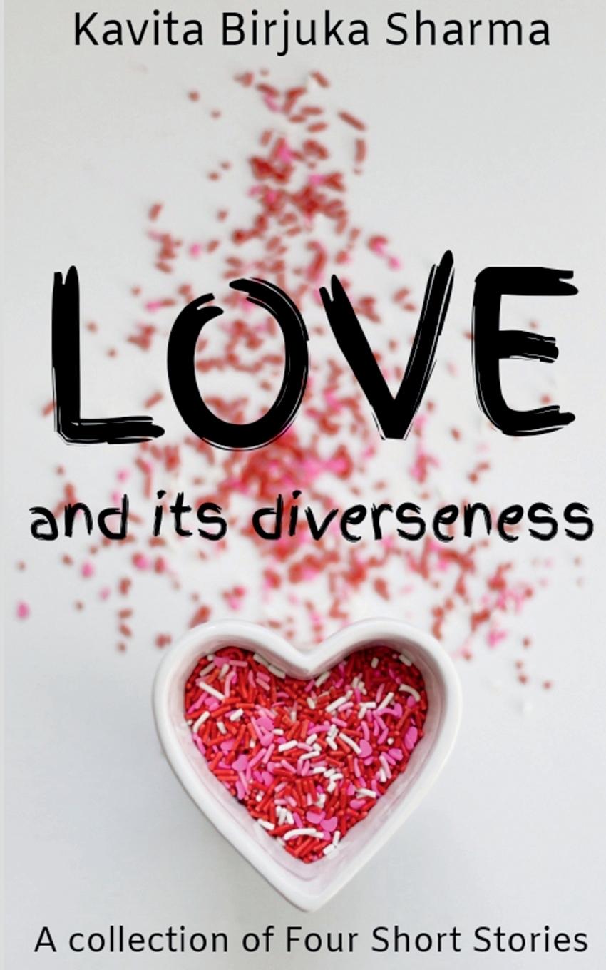 Knjiga LOVE and its diverseness Kavita Birjuka