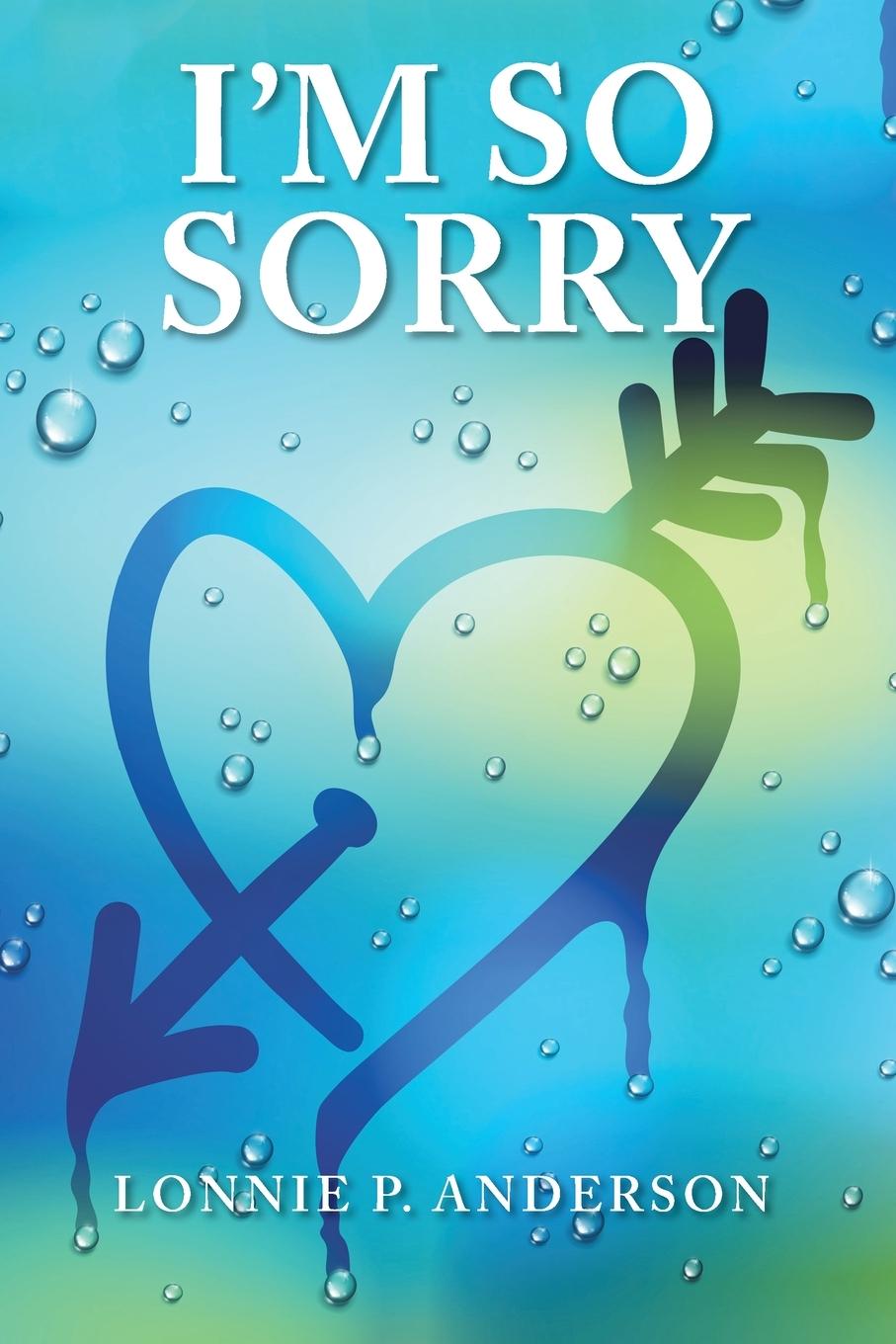 Knjiga I'm so  Sorry Lonnie P. Anderson