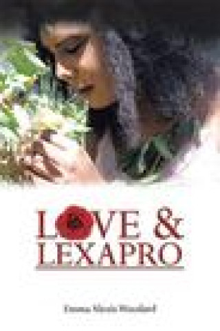 Buch Love & Lexapro Emma Alexis Woodard