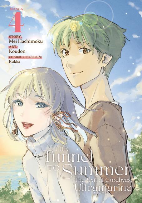 Könyv The Tunnel to Summer, the Exit of Goodbyes: Ultramarine (Manga) Vol. 4 Kukka