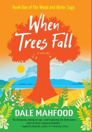 Knjiga When Trees Fall Dale Mahfood