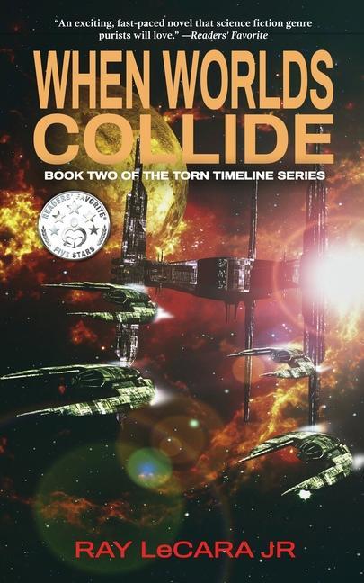 Knjiga When Worlds Collide Ray LeCara Jr