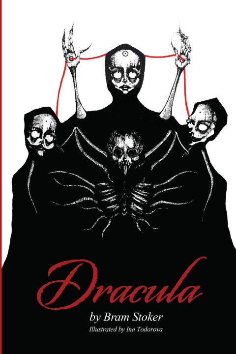 Book Dracula by Bram Stoker - Illustrated by Ina Todorova - A Classic Gothic Horror Book 