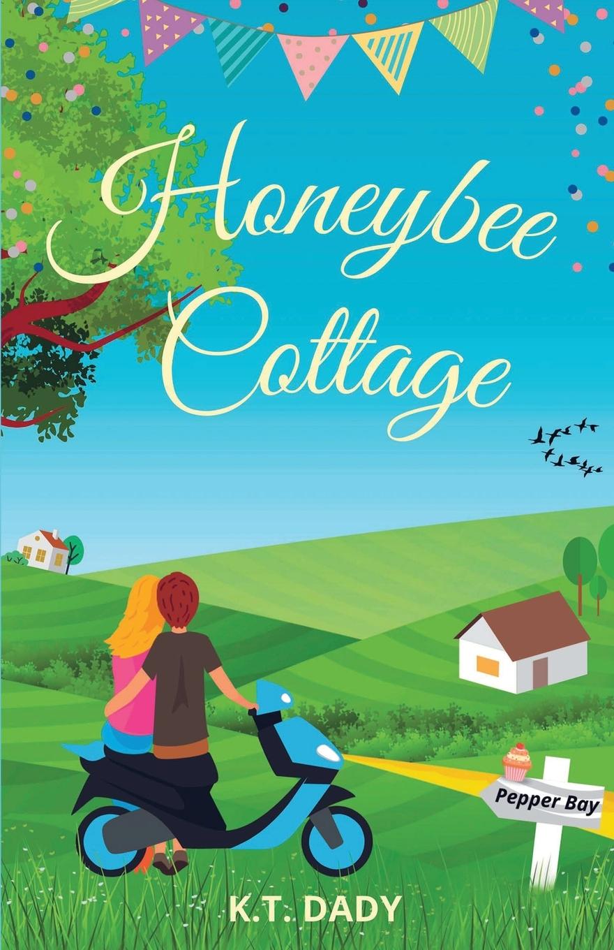 Knjiga Honeybee Cottage K.T. Dady