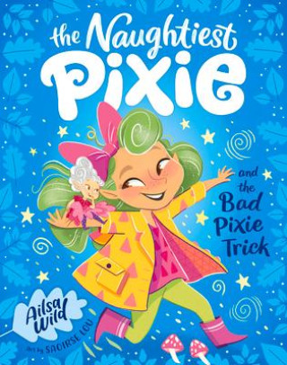 Boek The Naughtiest Pixie and the Bad Pixie-Trick 