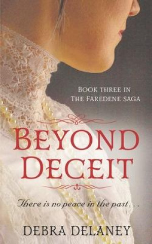 Knjiga Beyond Deceit Debra Delaney