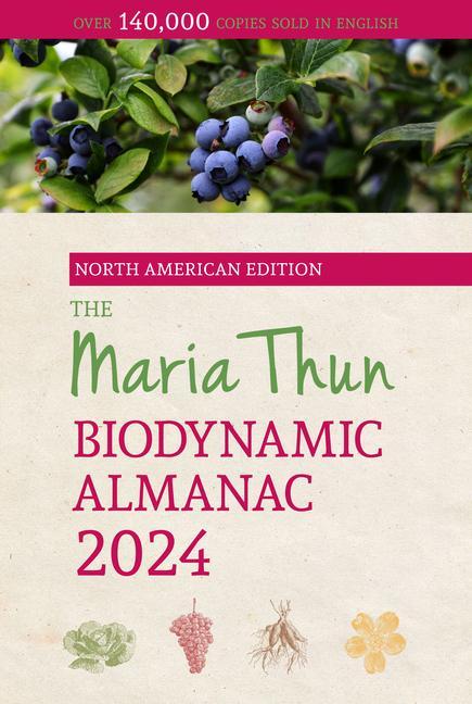 Carte The North American Maria Thun Biodynamic Almanac: 2024 