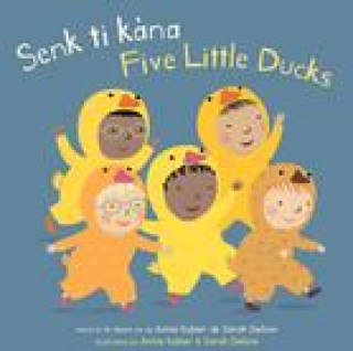 Kniha Senk Ti K?na/Five Little Ducks Sarah Dellow