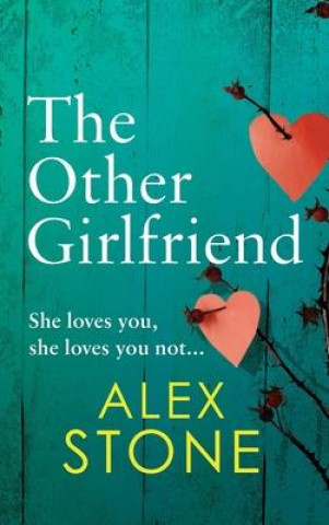 Knjiga The Other Girlfriend Alex Stone