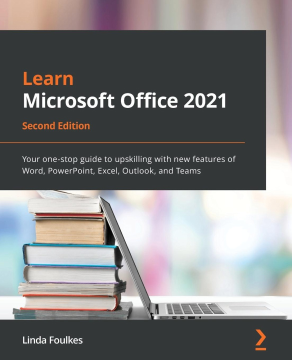 Книга Learn Microsoft Office 2021 - Second Edition 