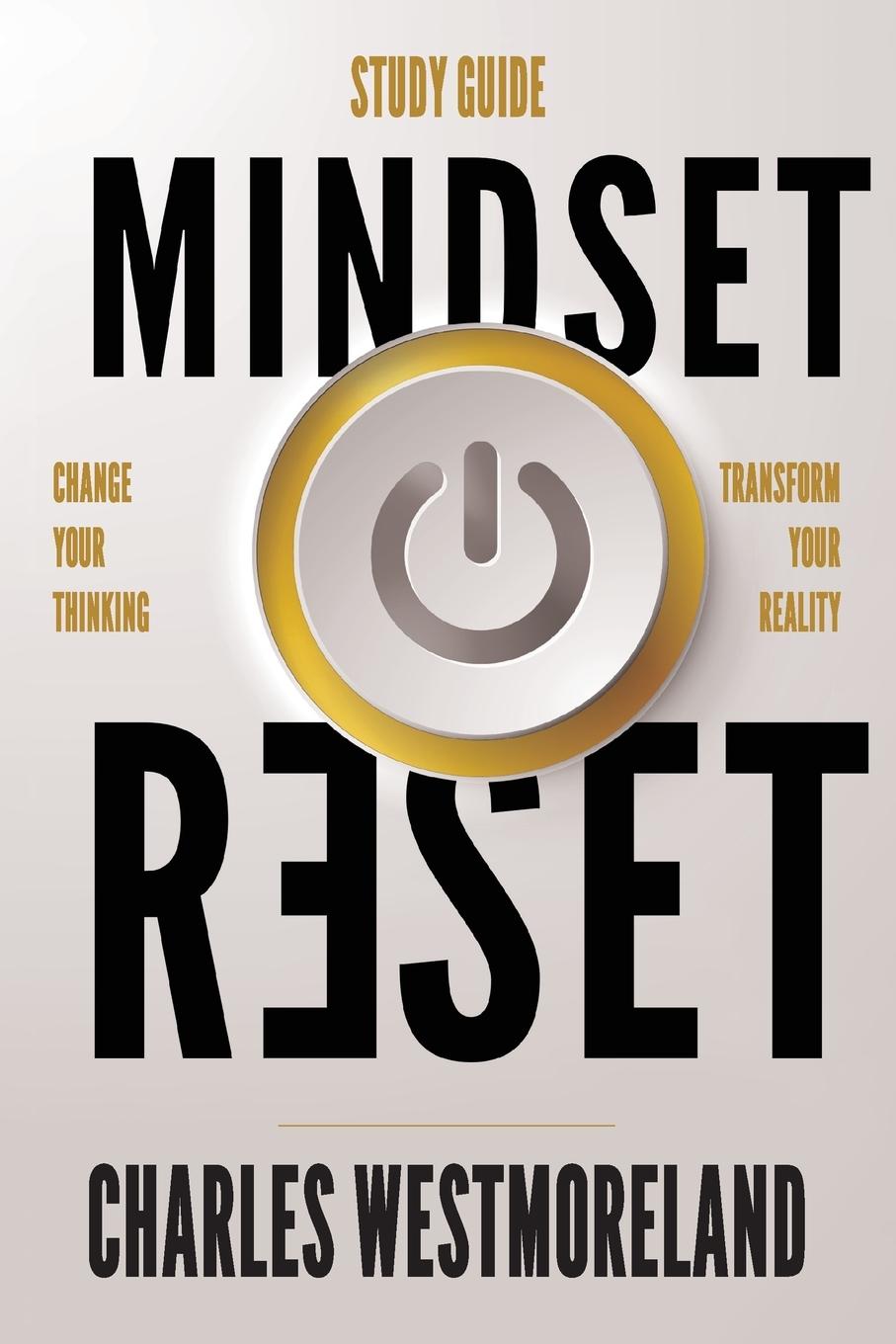 Knjiga Mindset Reset - Study Guide Charles Westmoreland