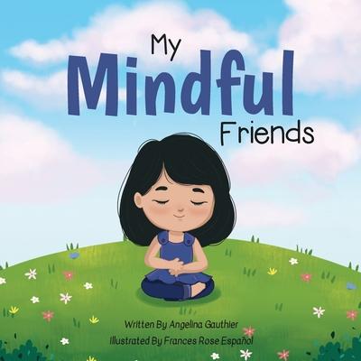 Knjiga My Mindful Friends Frances Rose Espa?ol