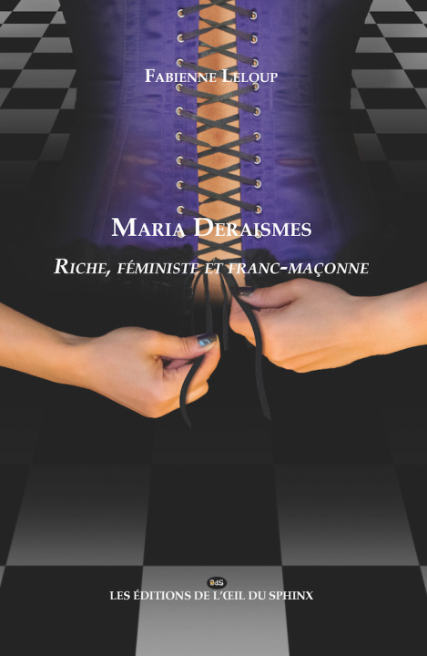 Kniha Maria Deraismes: Riche, féministe et franc-maçonne Fabienne LeLoup