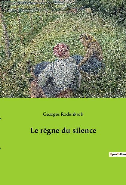 Book Le r?gne du silence Rodenbach