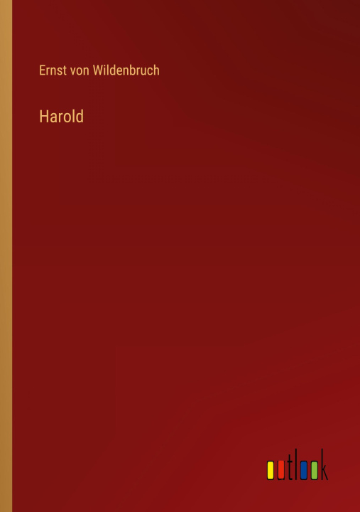 Knjiga Harold Ernst von Wildenbruch