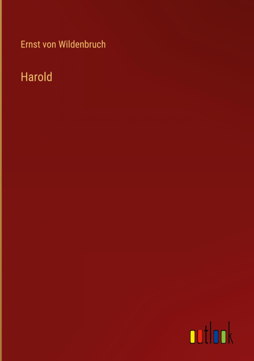 Knjiga Harold Ernst von Wildenbruch
