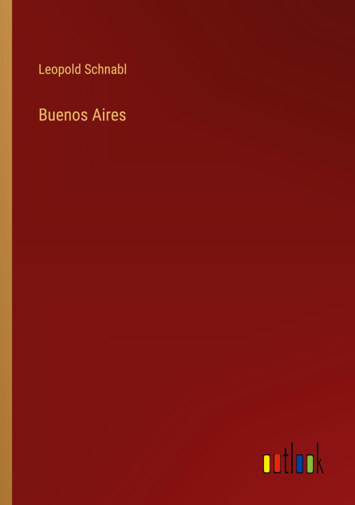 Book Buenos Aires Leopold Schnabl
