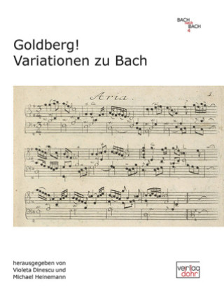 Tiskovina Goldberg! Variationen zu Bach Michael Heinemann