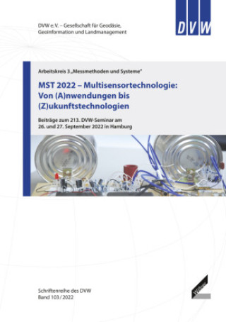 Kniha MST 2022 - Multisensortechnologie: Von (A)nwendungen bis (Z)ukunftstechnologien DVW e.V. - Gesellschaft für Geodäsie Geoinformation und Landmanagement