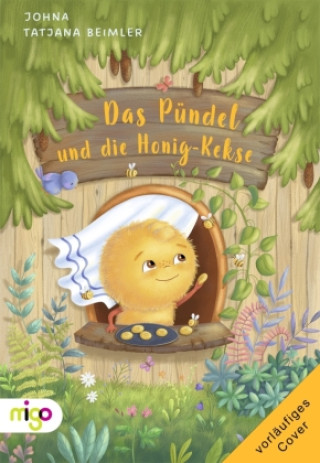 Kniha Das Pündel und die Honig-Kekse JOHNA