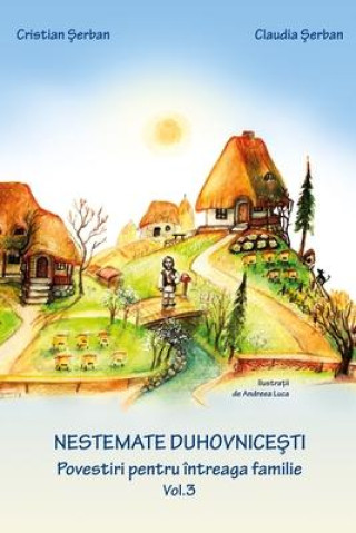 Kniha Nestemate duhovnicesti vol. 3: Romanian edition Cristian Serban