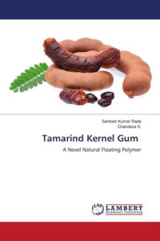 Книга Tamarind Kernel Gum Chandana S.