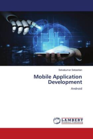 Book Mobile Application Development Selvakumar Sebastian