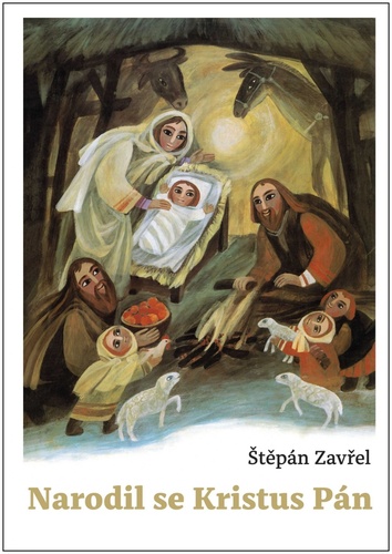 Könyv Narodil se Kristus Pán Štěpán Zavřel