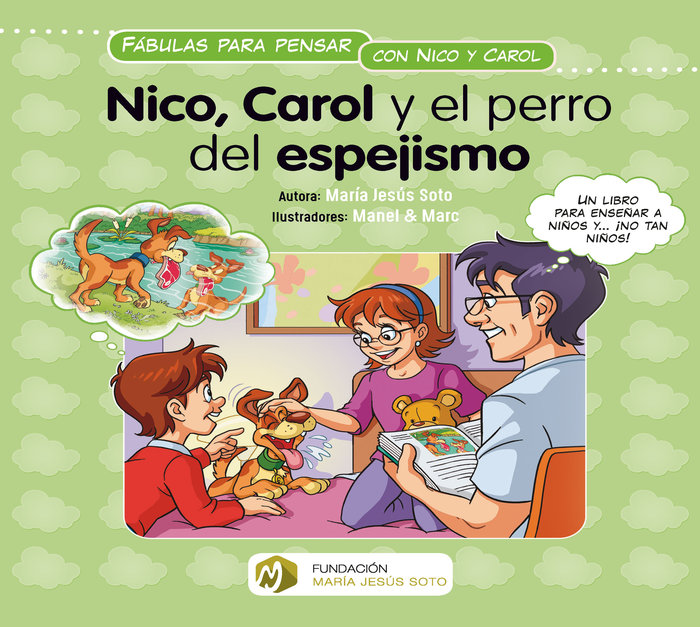 Libro Nico, Carol y el perro del espejismo SOTO BARRAGAN