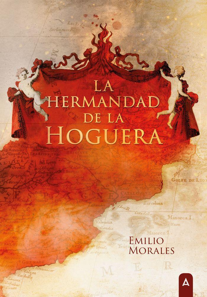 Knjiga La hermandad de la hoguera EMILIO MORALES BARBERO