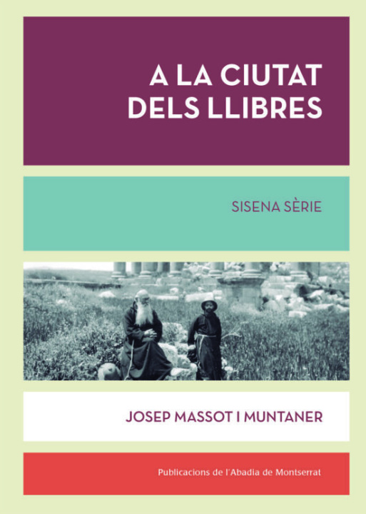 Knjiga A la ciutat dels llibres. Sisena s?rie MASSOT I MUNTANER