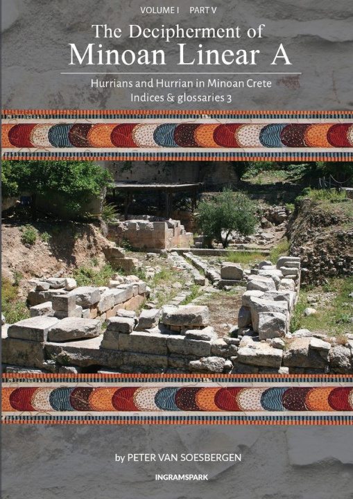 Buch The Decipherment of Minoan Linear A, Volume I, Part V 