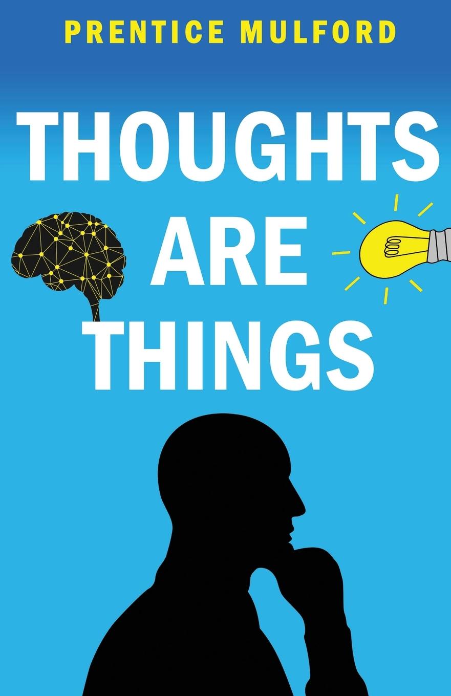 Knjiga Thoughts are Things Prentice Mulford