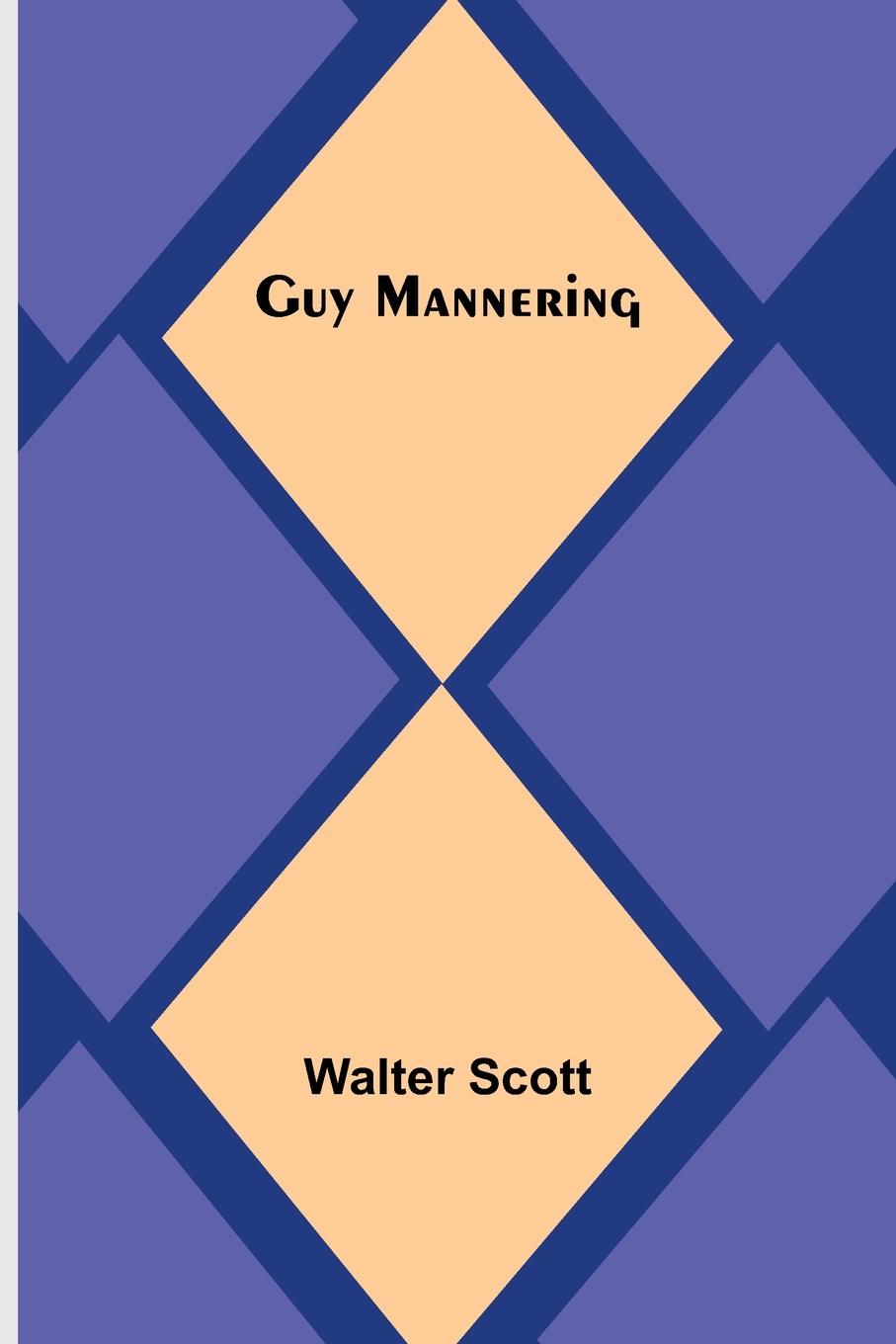 Knjiga Guy Mannering Walter Scott