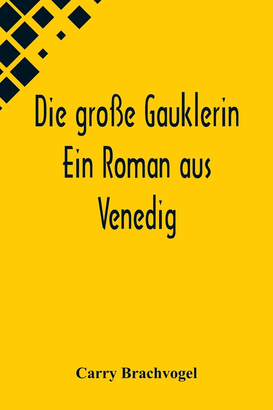 Buch Die große Gauklerin Carry Brachvogel