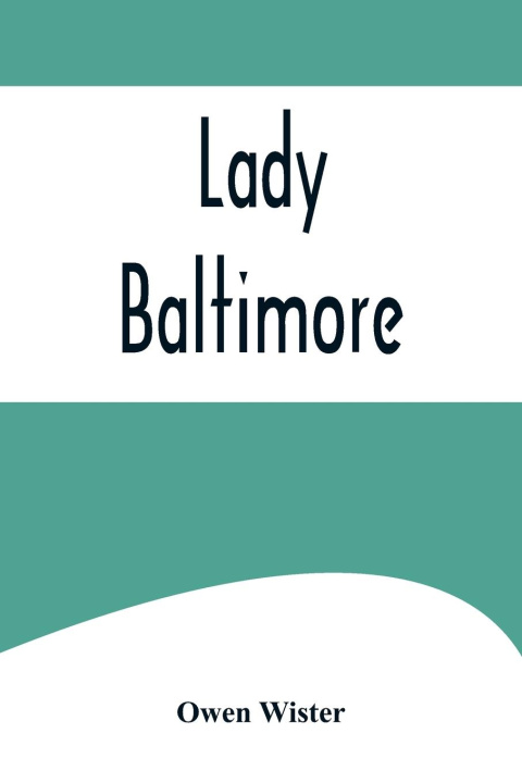 Boek Lady Baltimore Owen Wister