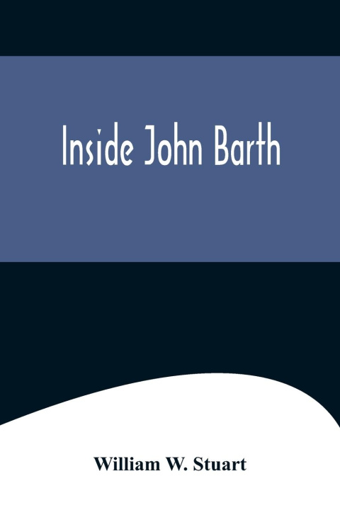 Könyv Inside John Barth 