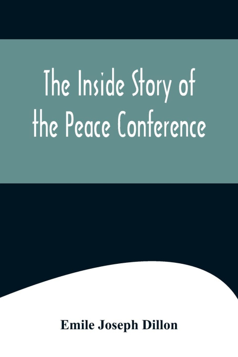 Libro The Inside Story Of The Peace Conference 