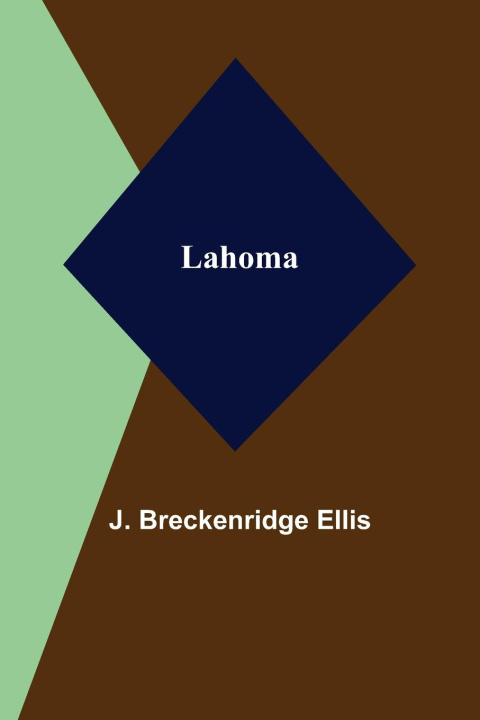Knjiga Lahoma J. Breckenridge Ellis