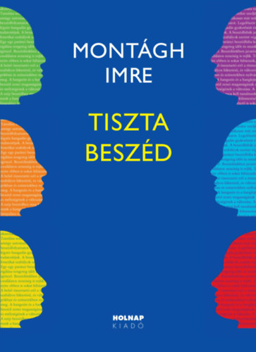 Book Tiszta beszéd Montágh Imre