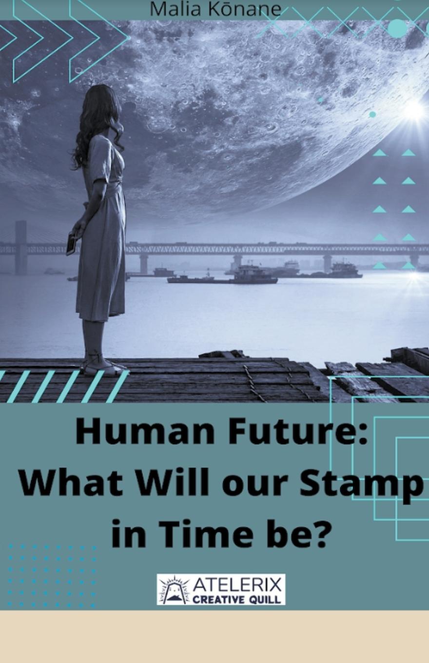 Knjiga Human Future Malia Kōnane