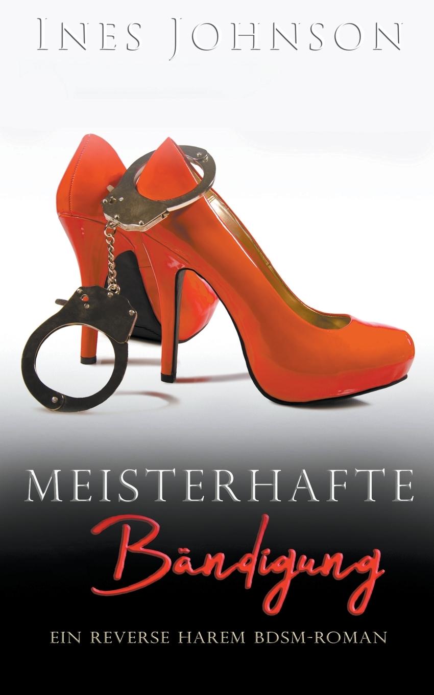 Knjiga Meisterhafte Bändigung Sonja Luise Herberth