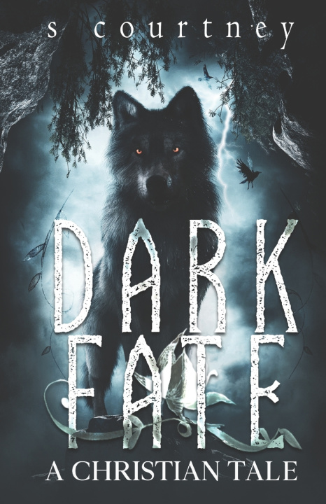 Knjiga Dark Fate: A Christian Tale S Courtney