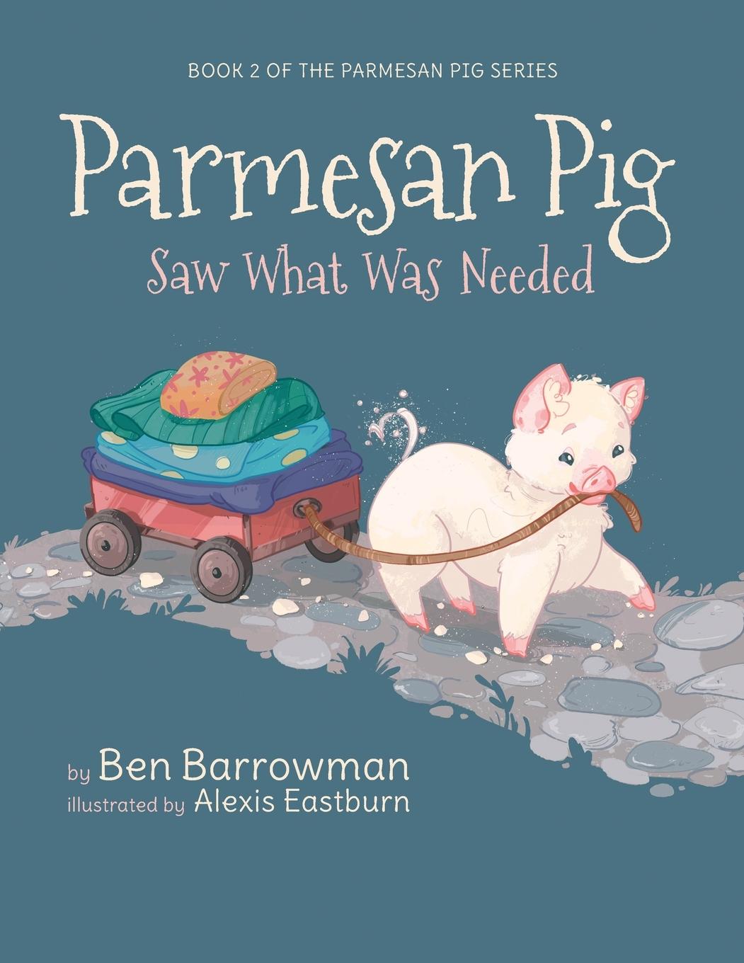 Книга Parmesan Pig Ben Barrowman