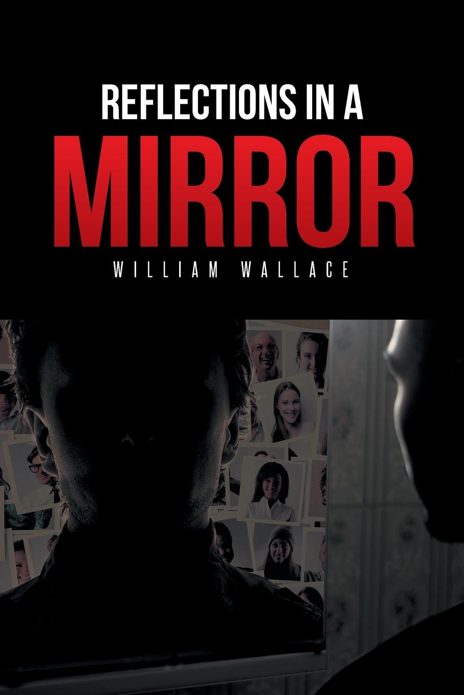 Knjiga Reflections in a Mirror William Wallace