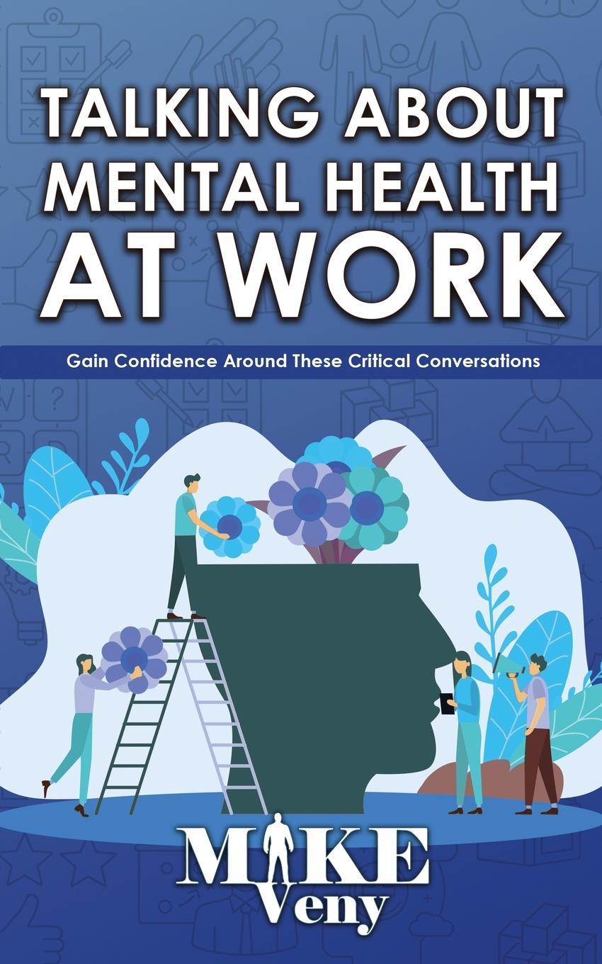 Книга Talking About Mental Health at Work 