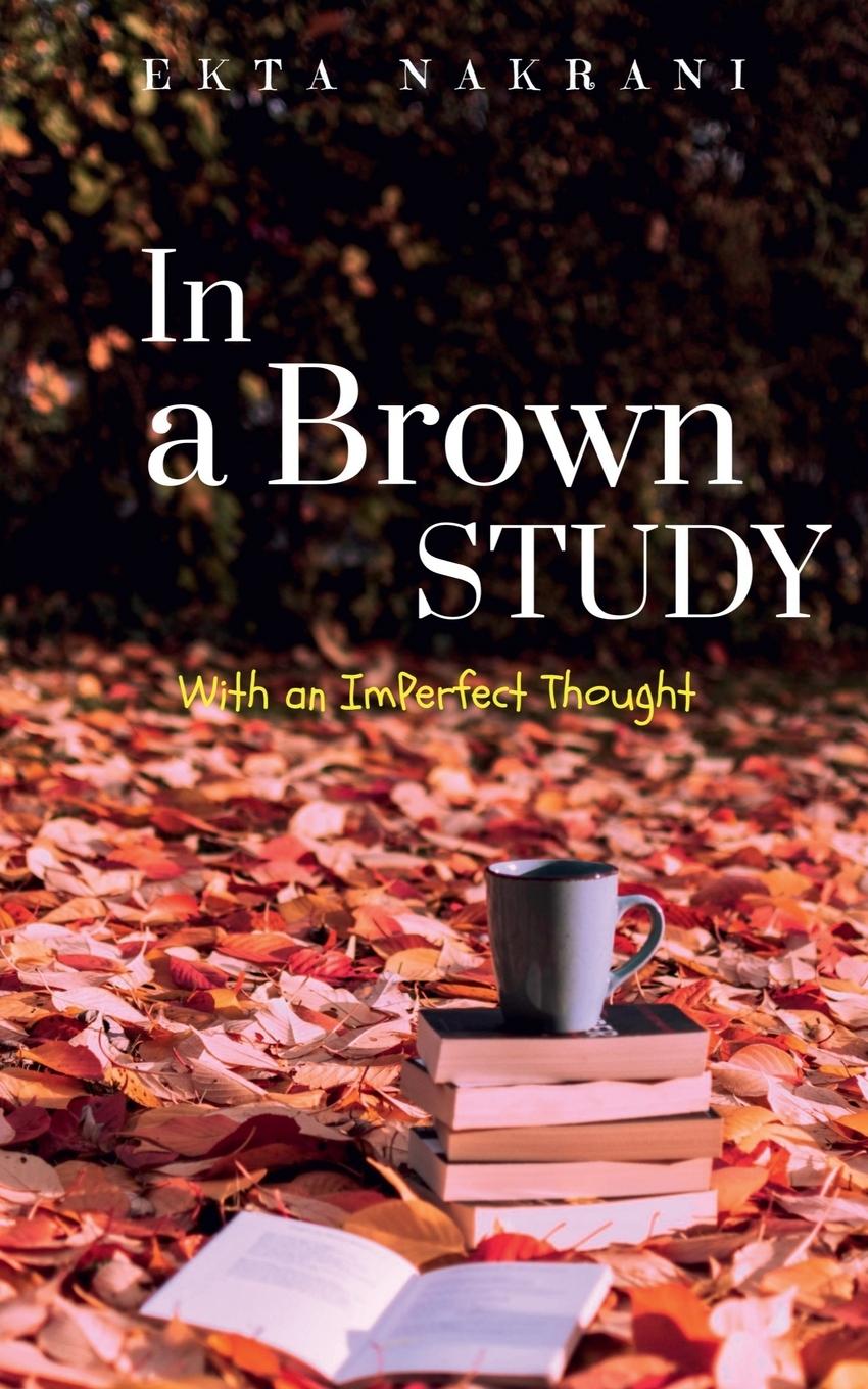 Knjiga In a Brown Study Ekta Nakrani