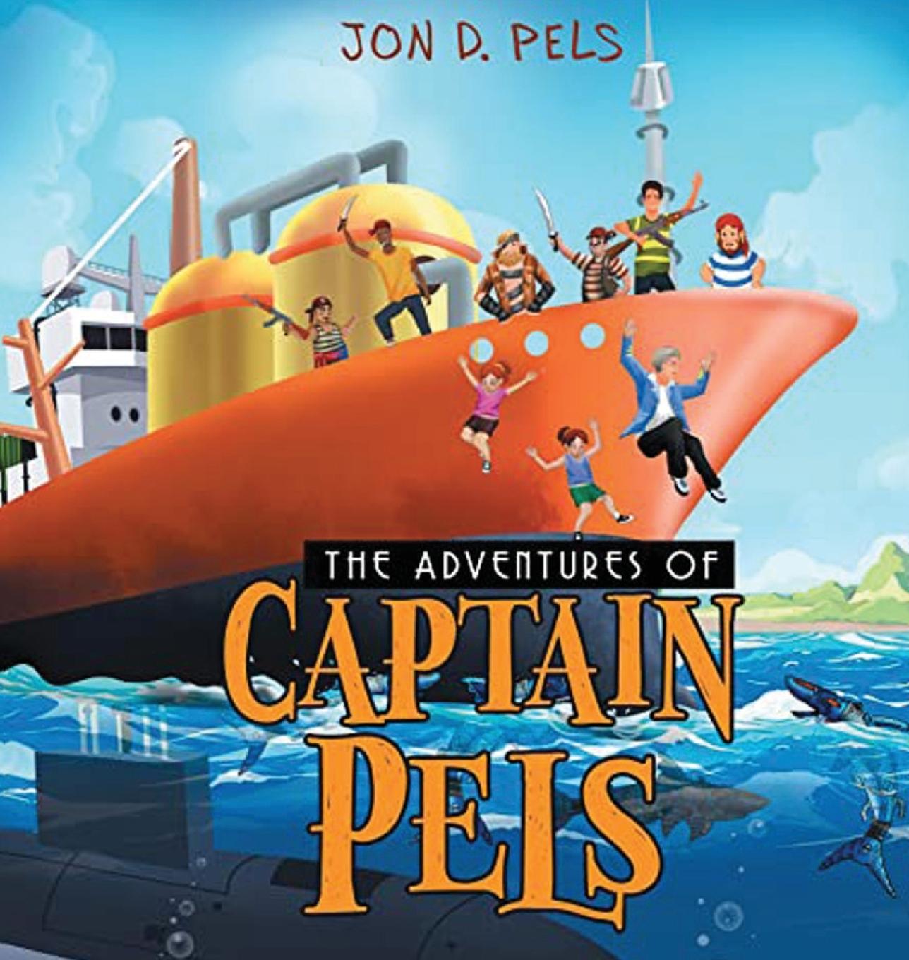 Knjiga The Adventures of Captain Pels Jon D. Pels
