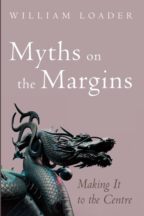 Livro Myths on the Margins William Loader